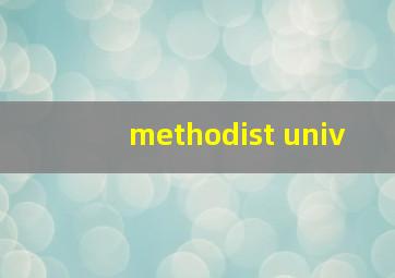 methodist univ
