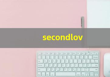 secondlov