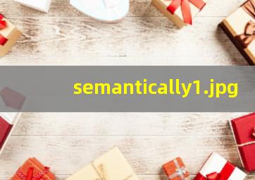 semantically
