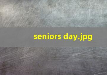 seniors day