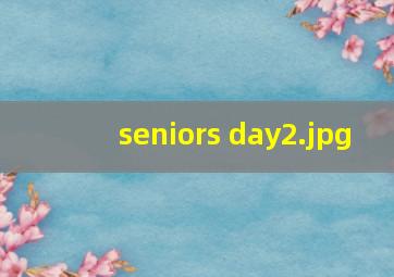 seniors day