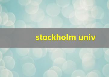 stockholm univ