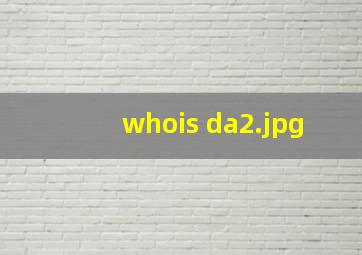 whois da
