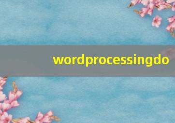 wordprocessingdo